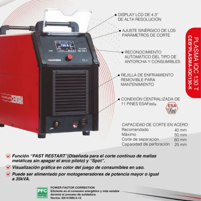 Características de la Cebora PLASMA IQC 130 T: pantalla LCD de 4.3 pulgadas, ajuste sinérgico, conexión ESAFast de 11 pines y corte recomendado de 40 mm