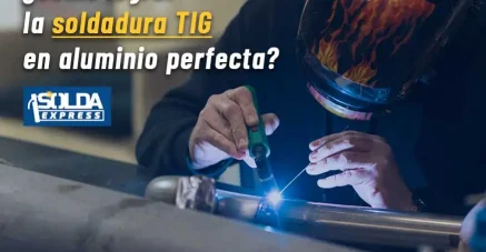 ¿como lograr la soldadura tig en aluminio perfecto?